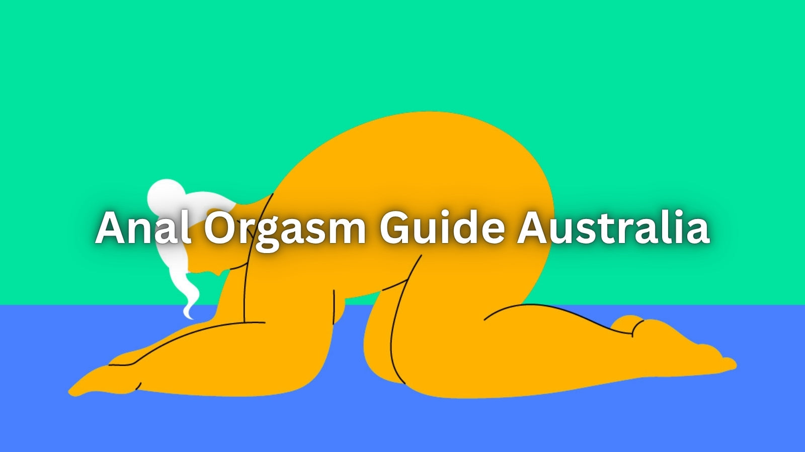 Anal Orgasm: What It Is, How It Works, and How to Explore It Safely